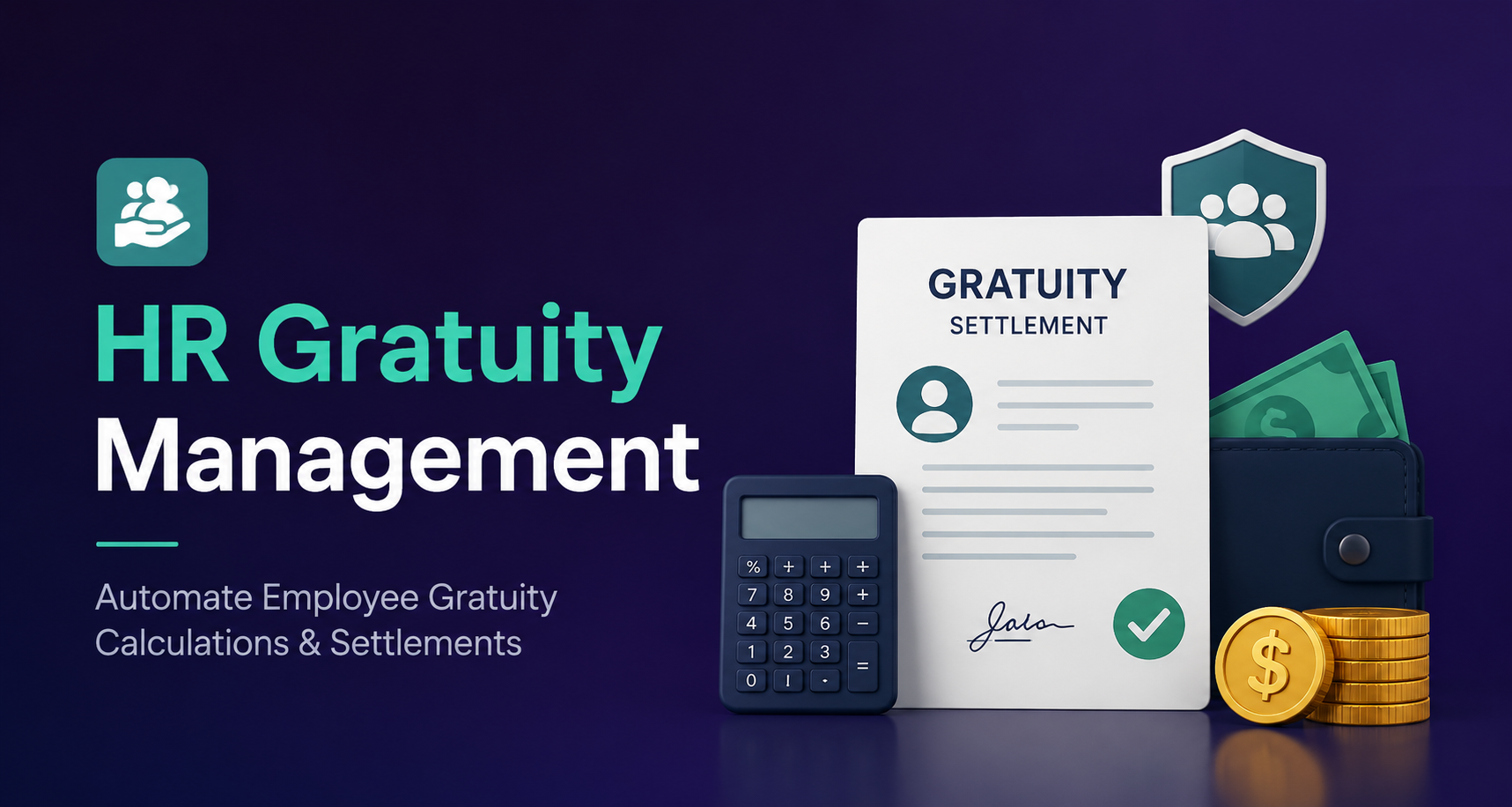HR Gratuity Management - Automate Employee Gratuity Calculations & Settlements